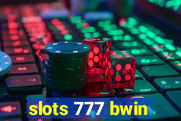 slots 777 bwin